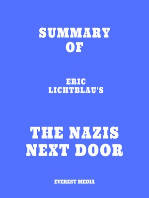 cover image of Summary of Eric Lichtblau's the Nazis Next Door